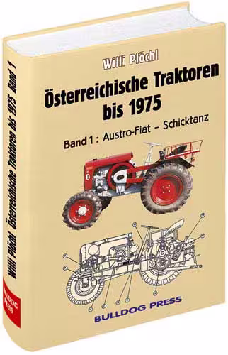 Österreichische Traktoren bis 1975 - Band 1: Austro-Fiat bis Schicktanz eilbote-onlineshop - Agrarfox