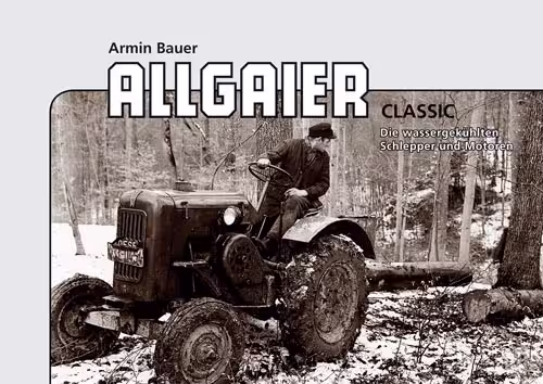 Allgaier Classic – Die wassergekühlten Schlepper und Motoren eilbote-onlineshop - Agrarfox