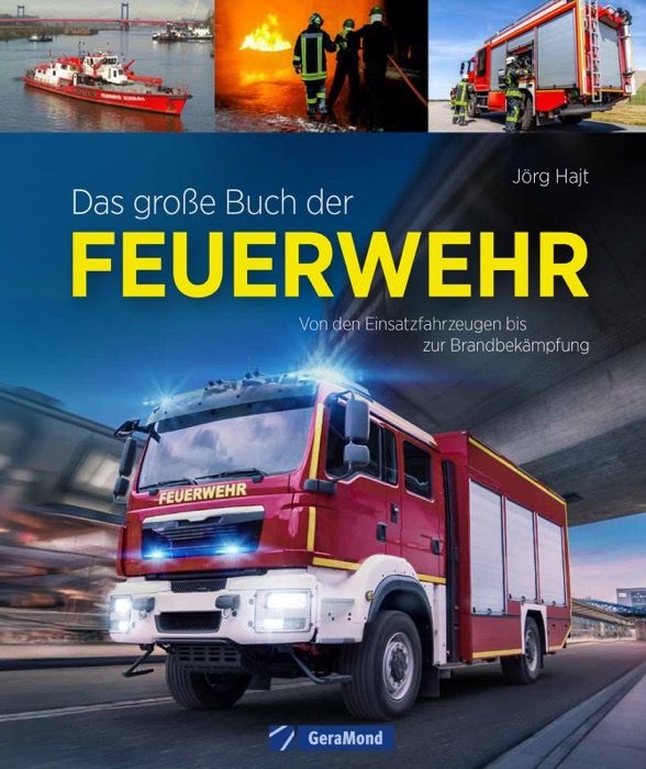Das große Buch der Feuerwehr