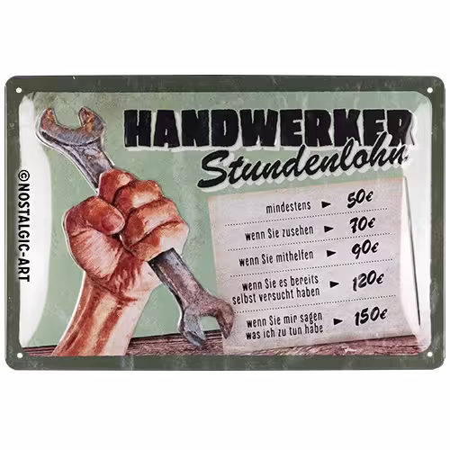 Handwerker Stundenlohn Blechschild 20 x 30 cm eilbote-onlineshop - Agrarfox