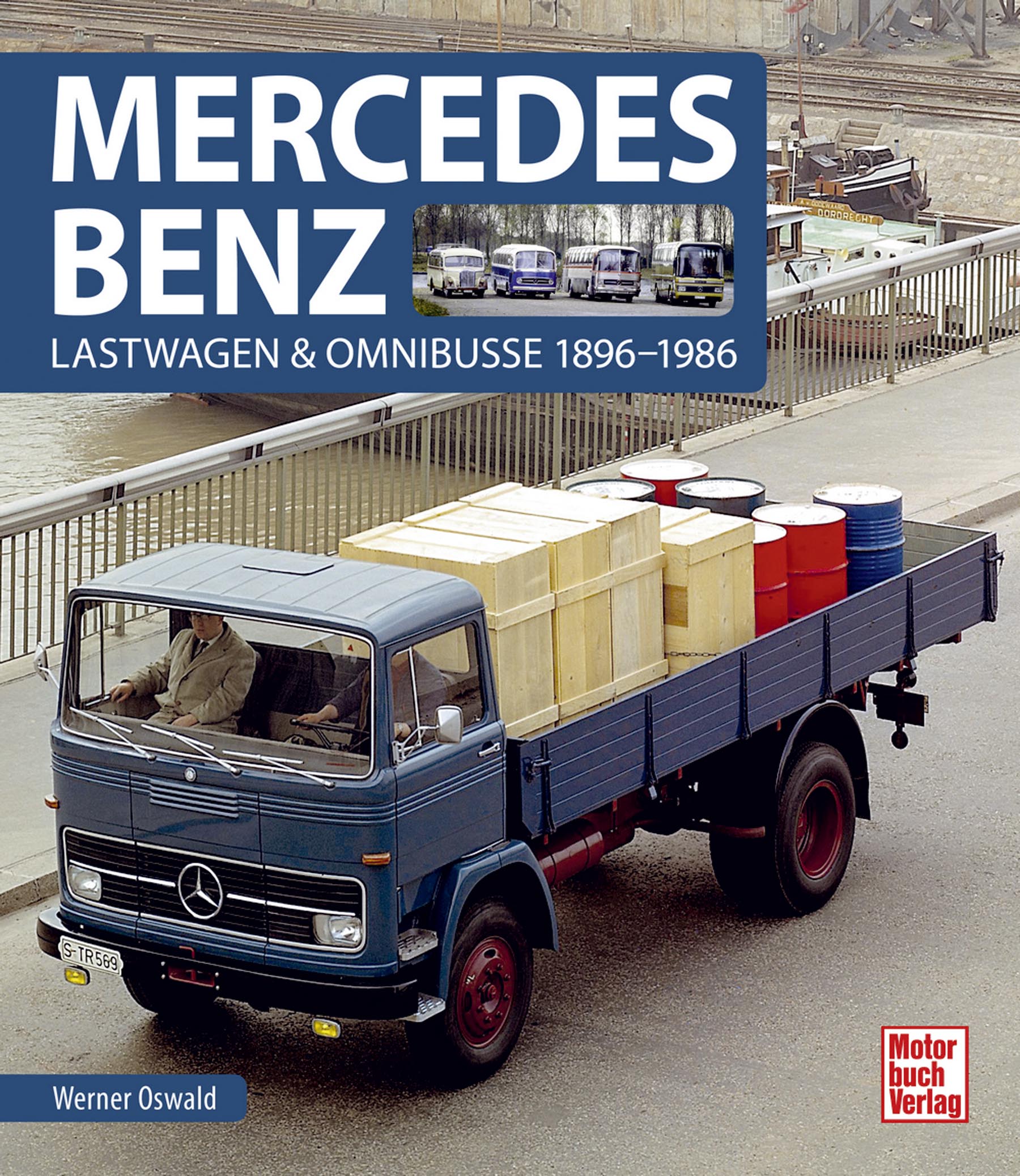 Mercedes Benz - Lastwagen & Omnibusse 1896-1986 | BA02334