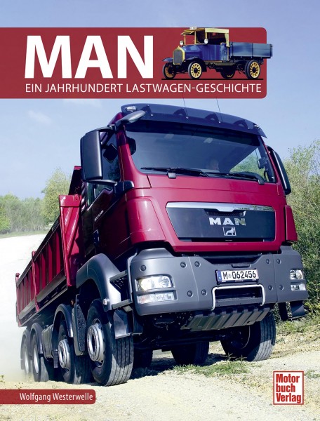 MAN - Ein Jahrhundert Lastwagen-Geschichten