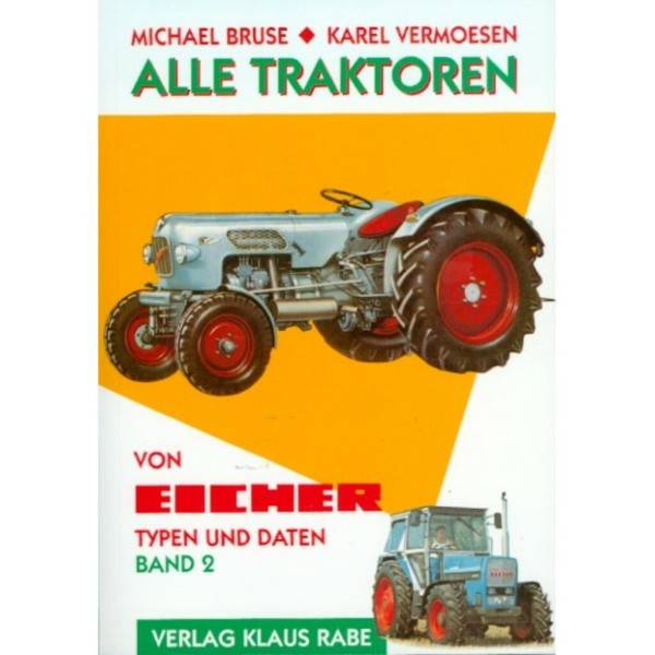 Alle Traktoren von Eicher - Band 2-1